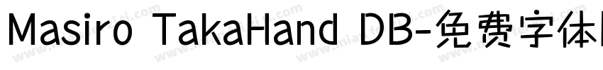 Masiro TakaHand DB字体转换